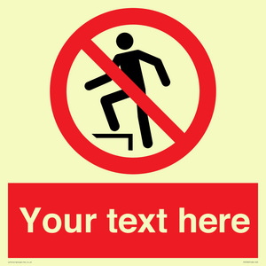 PV7630: Custom prohibition no stepping on surface