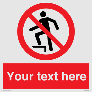 PV7630: Custom prohibition no stepping on surface