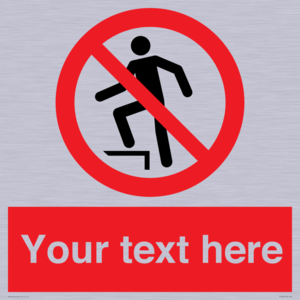 PV7630: Custom prohibition no stepping on surface