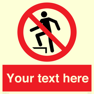 PV7630: Custom prohibition no stepping on surface