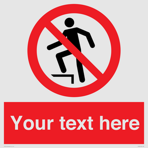 PV7630: Custom prohibition no stepping on surface