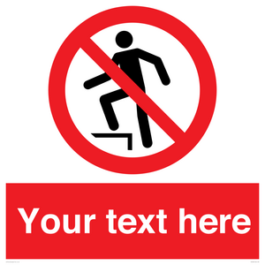 PV7630: Custom prohibition no stepping on surface
