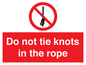 PV7644: Do not tie knots in the rope