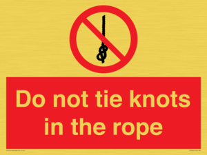 PV7644: Do not tie knots in the rope