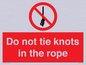 PV7644: Do not tie knots in the rope