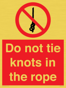 PV7644: Do not tie knots in the rope