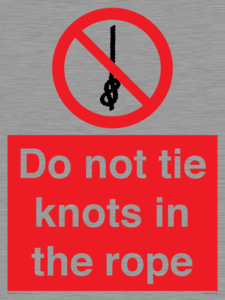 PV7644: Do not tie knots in the rope