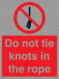PV7644: Do not tie knots in the rope