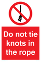 PV7644: Do not tie knots in the rope