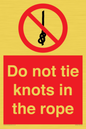 PV7644: Do not tie knots in the rope