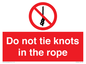 PV7644: Do not tie knots in the rope