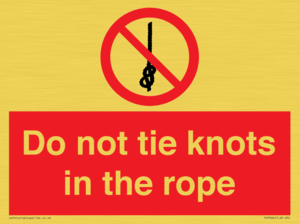 PV7644: Do not tie knots in the rope