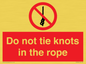 PV7644: Do not tie knots in the rope