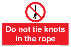 PV7644: Do not tie knots in the rope