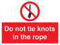 PV7644: Do not tie knots in the rope