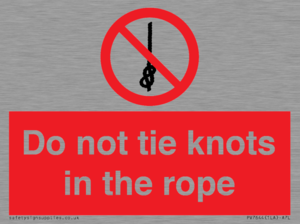PV7644: Do not tie knots in the rope