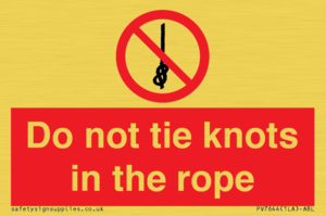 PV7644: Do not tie knots in the rope