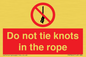 PV7644: Do not tie knots in the rope