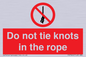 PV7644: Do not tie knots in the rope