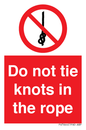 PV7644: Do not tie knots in the rope