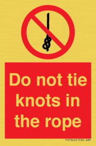 PV7644: Do not tie knots in the rope
