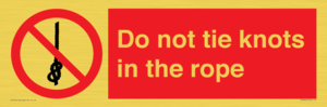 PV7644: Do not tie knots in the rope