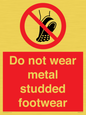 PV7649: Do not wear metal studded footwear