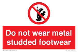 PV7649: Do not wear metal studded footwear