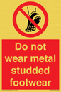 PV7649: Do not wear metal studded footwear