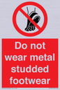PV7649: Do not wear metal studded footwear