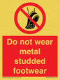 PV7649: Do not wear metal studded footwear