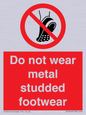 PV7649: Do not wear metal studded footwear