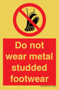 PV7649: Do not wear metal studded footwear
