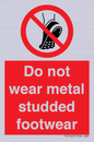 PV7649: Do not wear metal studded footwear
