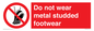 PV7649: Do not wear metal studded footwear