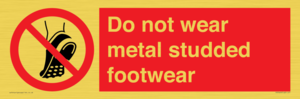 PV7649: Do not wear metal studded footwear