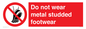 PV7649: Do not wear metal studded footwear