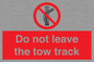 PV7650: Do not leave the tow track