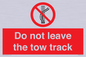 PV7650: Do not leave the tow track