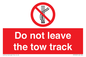 PV7650: Do not leave the tow track