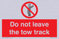 PV7650: Do not leave the tow track