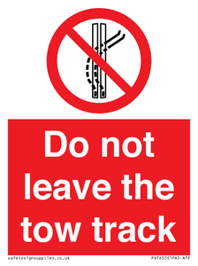 PV7650: Do not leave the tow track