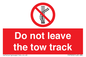 PV7650: Do not leave the tow track