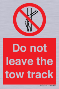 PV7650: Do not leave the tow track