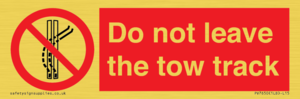 PV7650: Do not leave the tow track