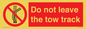 PV7650: Do not leave the tow track