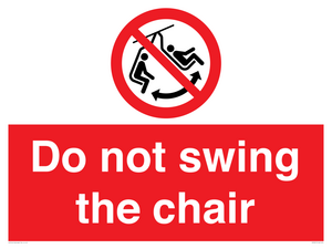 PV7651: Do not swing the chair