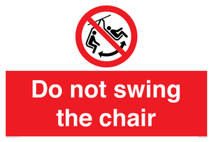 PV7651: Do not swing the chair