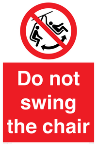 PV7651: Do not swing the chair