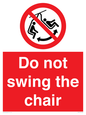 PV7651: Do not swing the chair